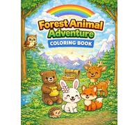 Forest Animal Adventure Coloring Book: Coloring Book with Story Pages, Cute Animals, Easy Coloring Pages