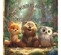 Forest Animal Friends (Tiny Wonders Collection:)