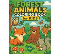 Forest Animals Coloring Book for Kids: A Jungle Adventure Coloring Book - 50 Forest and Wild Animal Pages for Ages 3 to 8 | 8.5x11 Inches