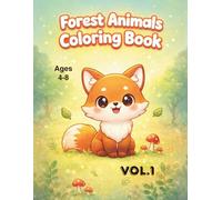 Forest Animals Coloring Book for Kids Ages 4-8: Fun and Easy Woodland Coloring Pages with Fox, Bear, Bunny, Owl and More | 20 Cute Designs | Single-Sided Pages (Easy Coloring Books For Kids)