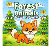 Forest Animals: Cute & Fuzzy Colouring Book