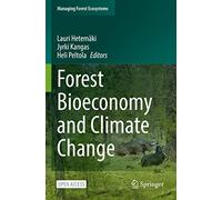 Forest Bioeconomy and Climate Change: 42 (Managing Forest Ecosystems)