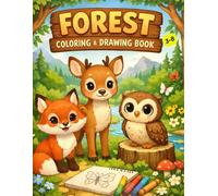 Forest Coloring & Drawing Book for Kids Ages 3-8: 80+ Fun Forest Animals Coloring Pages for Boys and Girls | Fox, Deer, Owl, Bear, Rabbit and More!
