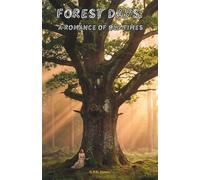 Forest Days: A Romance of Old Times