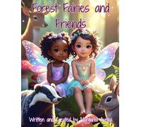 Forest Fairies and Friends