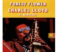 Forest Flower: At Monterey by Charles Lloyd (1994-08-26)