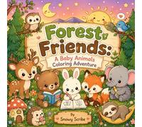 Forest Friends: A Baby Animals Coloring Adventure