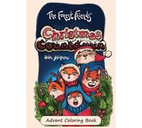 Forest Friends Advent Coloring Book: A Cozy Christmas Countdown for Kids: 24 Cute Woodland Coloring Pages Full of Cozy Winter Fun, Hot Cocoa, and Christmas Cheer