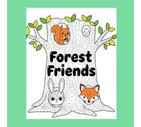 Forest Friends coloring book: A Coloring Adventure Through the Great Outdoors