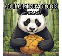 Forest Friends Coloring Book: Explore the Woods and Color Your Favorite Animals: From Cute Bears and Foxes to Busy Squirrels and Wise Owls - Perfect for Little Hands Learning to Color