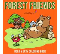Forest Friends Coloring Book: For Adults and Kids, Simple and Cute Designs for Stress relief and Relaxation, Featuring animals like birds, rabbit, ... & Easy Coloring) (Bold & Easy Coloring Books)