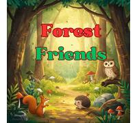 Forest Friends: Escape from busy city and enjoy nature