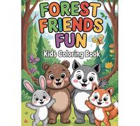Forest Friends Fun - Coloring Book for kids aged 5 to 10 (Colouring Book Mania)