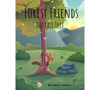Forest Friends: The Last Tree (Planet Palz)