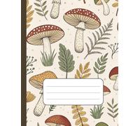 Forest Fungi & Ferns - Red Mushroom Composition Notebook: College Ruled Notebook - 110 Pages, 8.5 x 11 in - White Cover with Red Amanita Mushrooms and ... Design for School or Journaling