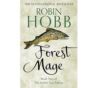 Forest Mage: An Epic Fantasy Adventure About the Price of Magic: Book 2 (The Soldier Son Trilogy)