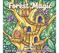 Forest Magic Coloring Book: Bold and Easy Relaxing Coloring Pages for Adults and Teens