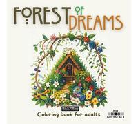 Forest of Dreams: Coloring book for adults