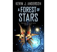 Forest of Stars: The Saga Of Seven Suns - BOOK TWO (THE SAGA OF THE SEVEN SUNS)