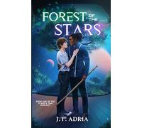 Forest of the Stars: 1 (Stars & Time)