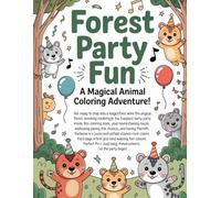 Forest Party Fun: A Magical Animal Coloring Adventure!