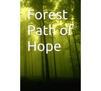 Forest Path of Hope
