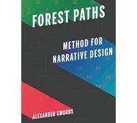 Forest Paths Method For Narrative Design
