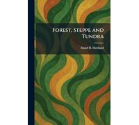 Forest, Steppe and Tundra