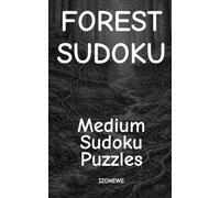 Forest Sudoku: Medium Sudoku Puzzles (Puzzle Books)