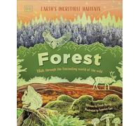 Forest: Walk Through the Fascinating World of the Wild (Earth's Incredible Habitats)