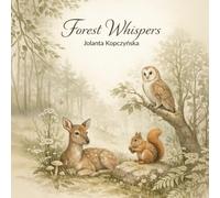 Forest Whispers, a peaceful coloring journey through woodland scenes