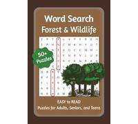 FOREST & WILDLIFE Word Search Puzzle Book: A Fun and Challenging Puzzle Book for Nature Lovers! Featuring Forests, Animals, and Outdoor Adventures | ... Gift for Vacations, Holidays, and Free Times
