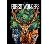 Forest Wonders: An Easy Coloring Book | 50 Fun, Easy and Simple Woodland Designs for Stress Relief, Relaxation, and Creative Enjoyment for Kids, Teens, and Adults