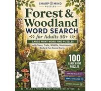 Forest & Woodland Word Search for Adults 50+: Large Print Word Find Puzzles with Trees, Trails, Wildlife, Mushrooms, Birds & Fun Forest Facts (Nature Word Search Series)