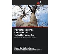 Foreste secche, carsismo e telerilevamento: Una proposta di integrazione dei temi