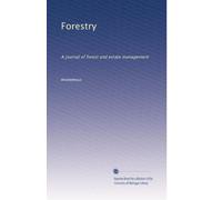 Forestry: A journal of forest and estate management: Volume 3
