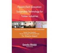 ForestryTech Innovation: Sustainable Technology for Timber Industries