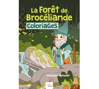 Foret de broceliande - coloriages (COLORIAGES-STICKERS)