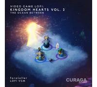 Foreteller - VIDEO GAME LOFI: KINGDOM HEARTS, VOL. 2 - THE OCEAN BETWEEN