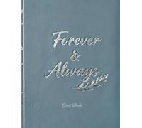 Forever & Always Guest Book: Modern Wedding Guest Book Sign-in Log for Guest Wishes, Advice, and Messages; A Stylish, Christian Keepsake Memory Album for a Faith-Based Marriage Ceremony.