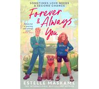Forever & Always You: A spicy, feel-good romance from the international bestselling author of the DIMILY series