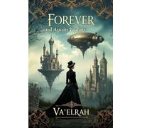 Forever: and Again Today