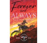 Forever and Always: Texas Knights MC, 2nd Gen, Book 1