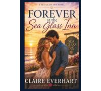 Forever at the Sea Glass Inn: A Sea Glass Inn Novel