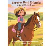Forever Best Friends: A Cowgirl and her Horse Colouring Book