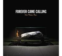 Forever Came Calling - What Matters Most [Vinilo]