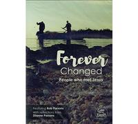 Forever Changed: People Who Met Jesus