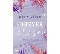 Forever Close - San Teresa University: 3