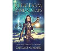 Forever Darkness: A Time Travel Fantasy Romance (Kingdom of Sand & Stars)