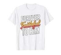 Forever Faithful To Him Camiseta gráfica económica, Hombre, Blanco, L